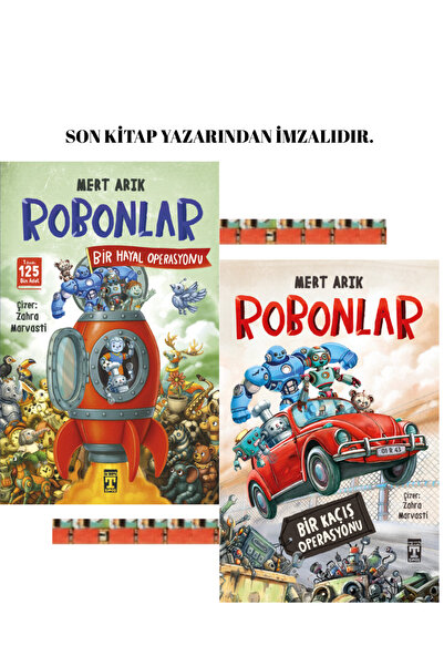 Genç Timaş Robonlar 1, Robonlar 2 Bir Hayal Operasyonu(YAZARINDAN İMZALIDIR )