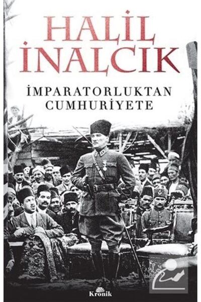 Kronik Kitap İmparatorluktan Cumhuriyete