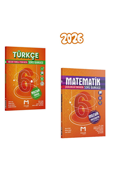 Mozaik Yayınları 2026 Mozaik Yayınları 6. Sınıf Türkçe ve Matematik Soru Bankası