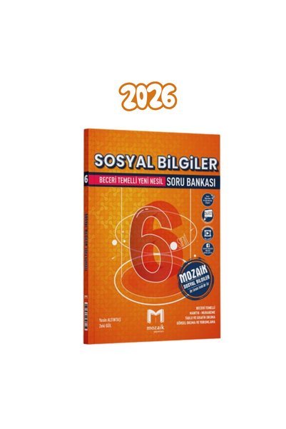 Mozaik Yayınları 2026 Mozaik Yayınları 6. Sınıf Sosyal Bilgiler Soru Bankası