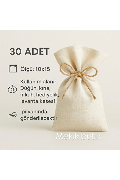 MEKİK BUTİK 30 adet 10x15 adet natural keten çok amaçlı bez kese - lavanta kesesi - sabun kesesi - bez poşet