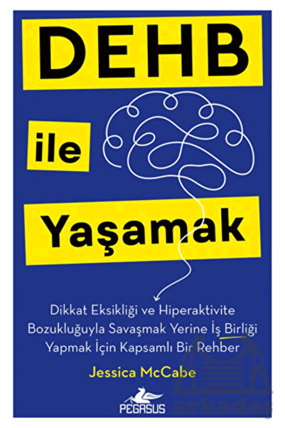 Pegasus Yayınları DEHB İle Yaşamak