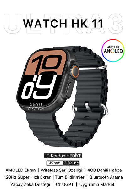 SEYUWATCH Watch HK 11 Ultra 3 Amoled Akıllı Saat Iphone Ve Android Tüm Telefo...