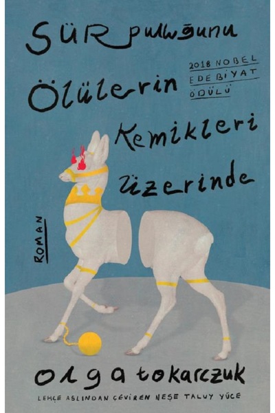 Scholastic The plow of the herds on the bones of the dead / nobel prize in literature - olga tokarczuk |   Highlights