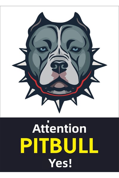 Bull's تحذير: يوجد بيتبول (25x35)