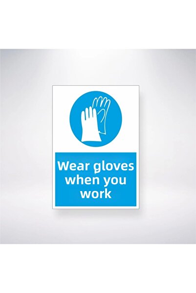 Reysa Tasarım Wear Gloves While Working Sticker 20X28 cm