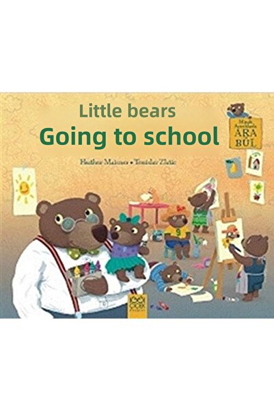 CALRADİA Little Bears Go to School