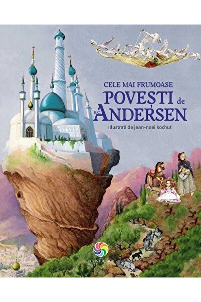 Corint Cele mai frumoase povesti de H. C. Andersen - Hans Christian Andersen