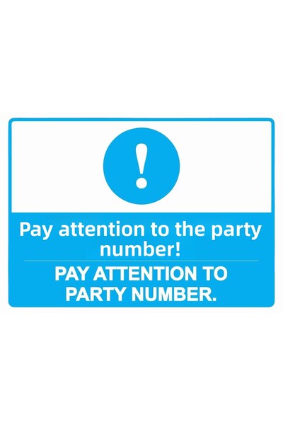 ZiPrinter انتبه إلى رقم الحفلة! - انتبه إلى رقم الحفلة. لافتة تحذير من مادة P...