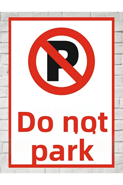 zafrakreklam Do Not Park 24X34 cm Sign Plate
