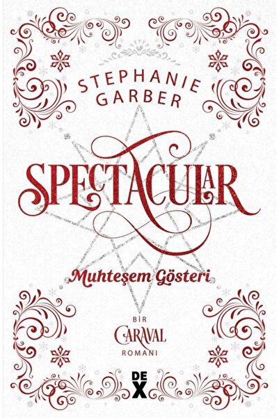 Dex Caraval 3.5: Spectacular Muhteşem Gösteri