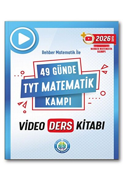 REHBER MATEMATİK YAYINLARI Rehber Matematik 49 Günde Tyt Matematik Kampı Video Ders Notları