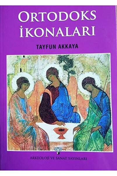 Arkeoloji ve Sanat Yayınları ORTODOKS İKONALARI