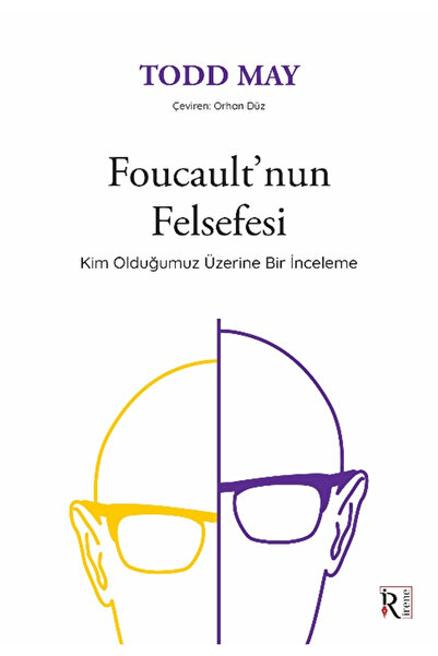 İrene Kitap Foucault’nun Felsefesi / Todd May / / 9786259982298