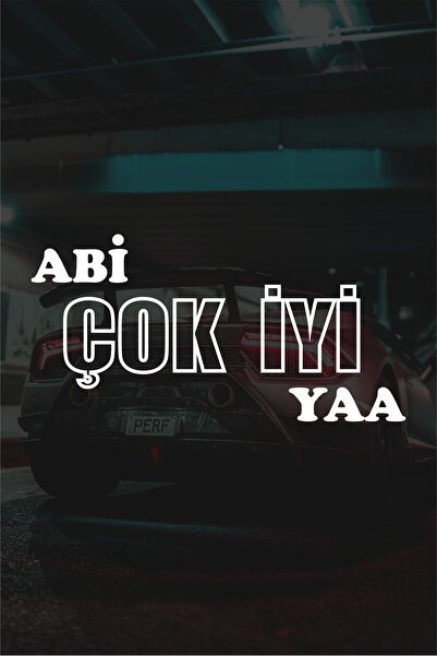 Quart Aksesuar 20 X 10 cm Abi Very Good, so Good That It's Almost Like a Car ...