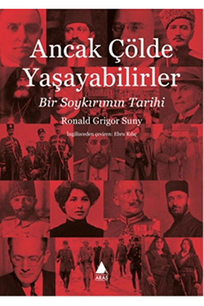 Aras Yayıncılık Ancak Çölde Yaşayabilirler