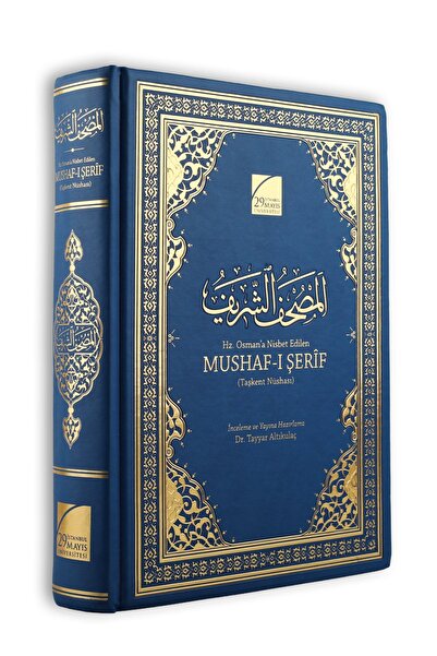 İsam Yayınları Hz. Osmana Nisbet Edilen Mushafı Şerif Taşkent Nüshası