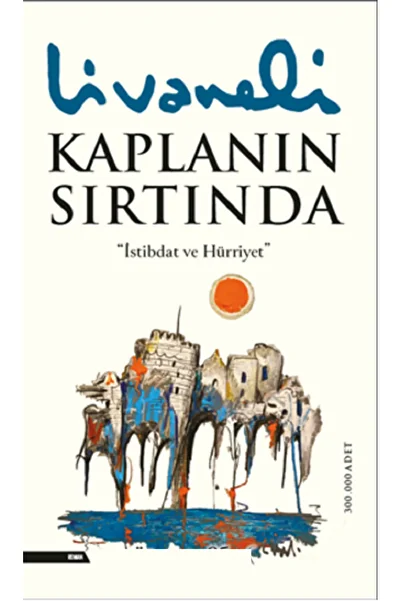 Scholastic On the back of the tiger - zülfü livaneli |   Highlights
