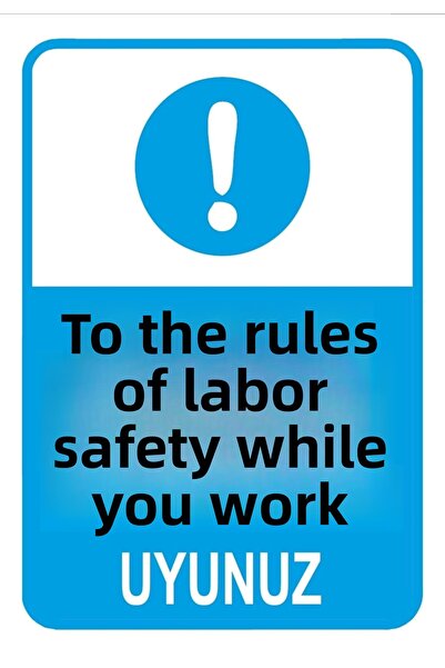 Reysa Tasarım Adhere to Work Safety Rules Sticker 20X28 cm