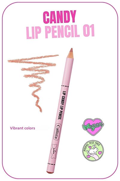 Callista Lip Candy Lip Pencil Dudak Kalemi 01 Butterly - Nude