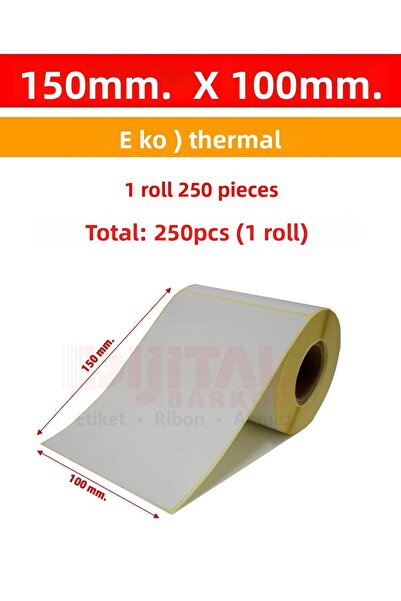 DİJİTAL BARKOD ملصق باركود حراري 150x100 / 1 لفة 250 قطعة (الإجمالي: 250 قطعة...