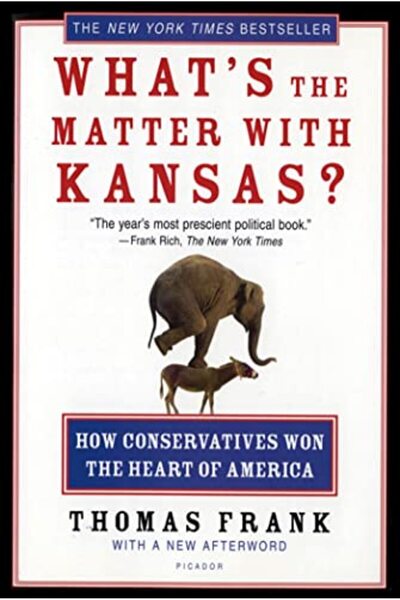 Picador USA What's the Matter with Kansas?