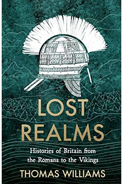 William Collins تاريخ الممالك المفقودة في بريطانيا من الرومان إلى الفايكنج