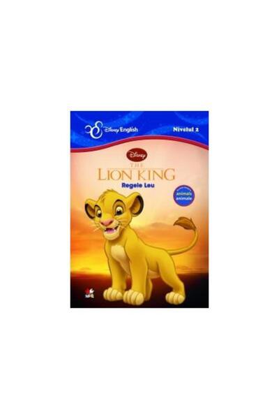 Editura Litera Regele leu - The Lion King