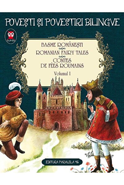 Paralela 45 Basme romanesti. Romanian fairy tales. Contes de f