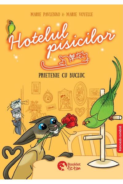 Editura Booklet Fiction Hotelul pisicilor #2. Prietenie cu bucluc. (Editie
