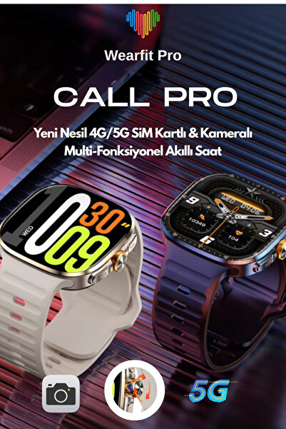 Wearfitpro Call Pro 4G/5G Sim Kartlı BTK Kayıtlı Kameralı 1100 mAh Batarya 54...