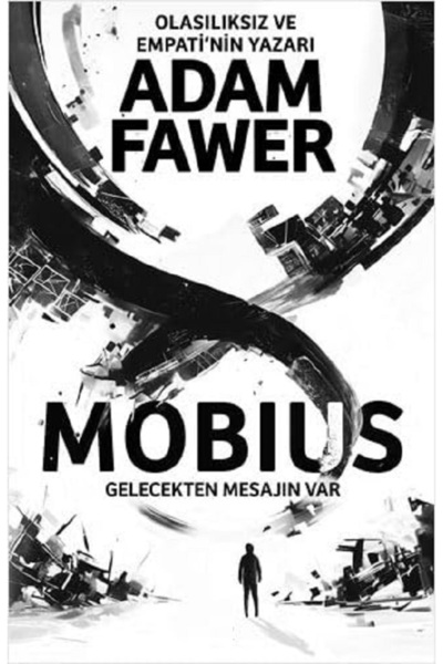 Scholastic Turkish Edition: Mobius: There's a Message from the Future - Adam Fawer |   Featured