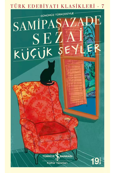 Scholastic Küçük Şeyler - Samipaşazade Sezai | Öne Çıkanlar