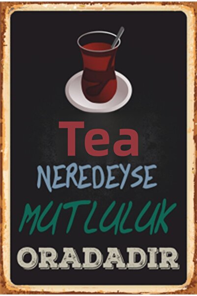 Hayat Poster Ceaiul este aproape fericirea acolo Poster retro din lemn