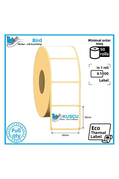 KUŞÇU RULO 50 bucăți 30 mm x 40 mm 1000 bucăți etichete termice ecologice