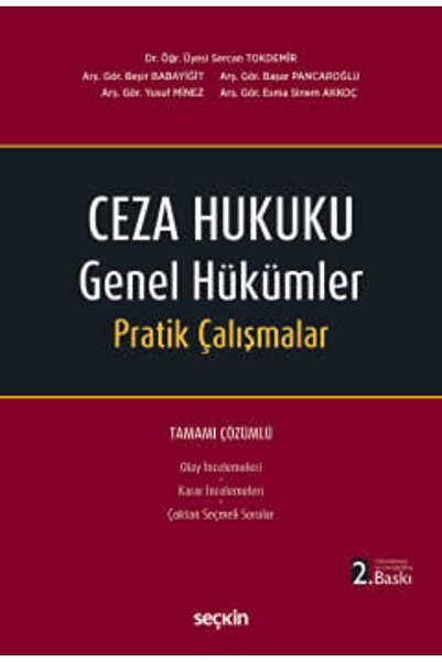 Seçkin Yayıncılık Ceza Hukuku Genel Hükümler Pratik Çalışmalar