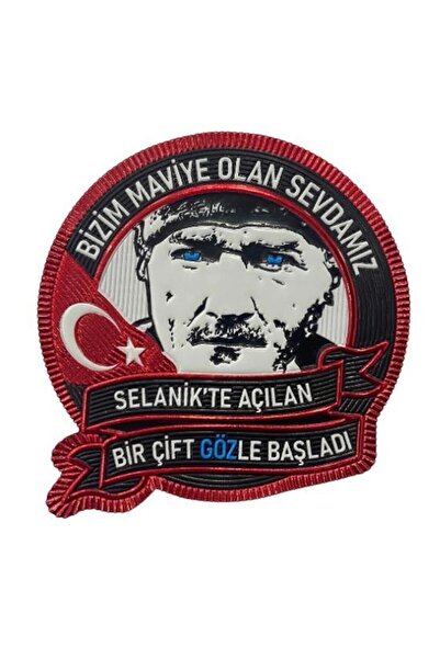 ÇUKUROVA ÜTÜ 7 cm ''Bizim Maviye Olan Sevdamız" Yazılı ATATÜRK Patch 3d Plast...