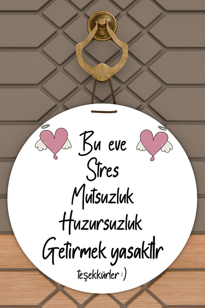 Dormot Modern Ahşap Kapı Süsü - Beyaz Zemin Bu Ev Stres Yasak Duvar Süsü - Dış Mekan Kapi Susu