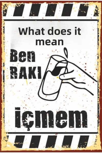 Hayat Poster Ce înseamnă nu băut Raki Graffiti Retro Poster din lemn 762