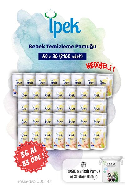 İpek 60'lı 22 AL 20 ÖDE Bebek Temizleme Pamuğu ve Rosie Pamuk hediye