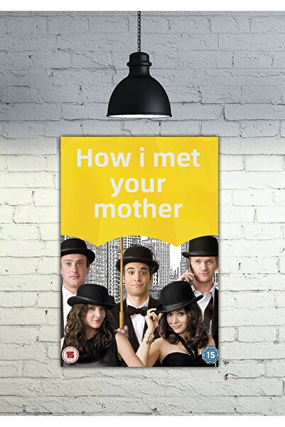 icase Cum am cunoscut mama ta Cum am cunoscut mama ta Decor Concept Tablo MDF...