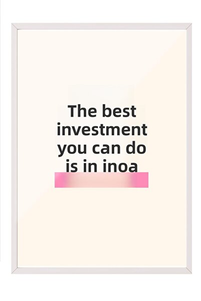 Zestia Tablou cu ramă albă, Cel mai bun investiție este tu însuți, Poster tip...