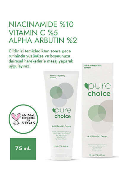 Pure Choice Leke Karşıtı Bakım Kremi %10 Niacinamide + %5 Vitamin C + %2 Alpha Arbutin 75 ml
