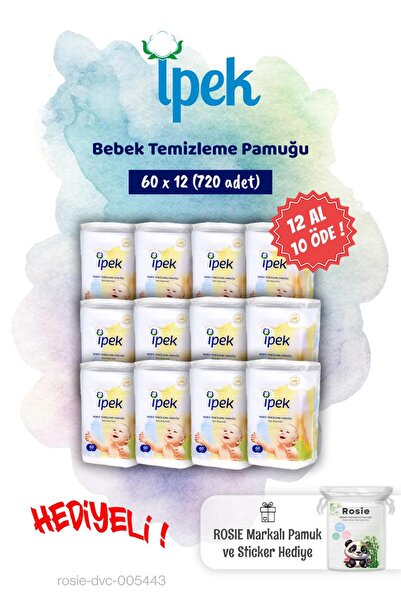 İpek 12 AL 10 ÖDE 60'lı Bebek Temizleme Pamuğu ve Rosie Pamuk hediye
