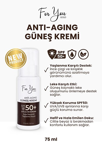 For You Gold Anti-Aging Yaşlanma & Leke Karşıtı Spf50 Yüz ve Vücut Güneş Krem...