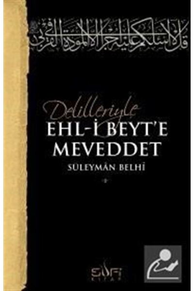 Sufi Kitap Delilleriyle Ehli Beyte Meveddet