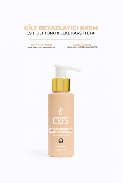 cefs Cilt Beyazlatıcı Aydınlatıcı Leke Karşıtı Cilt Tonu Eşitleyici Bakım Kre...