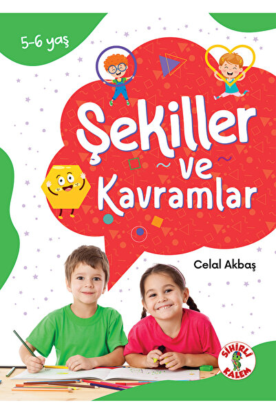 Sihirli Kalem Dikkat Odaklı Etkinlik Kitabı Şekiller ve Kavramlar 5-6 Yaş