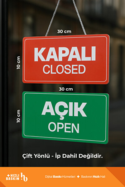 Hızlı Baskım Açık Kapalı Çift Yön Kapı Tabelası 10x30 cm | Mağaza Yazısı – Hızlı Baskım