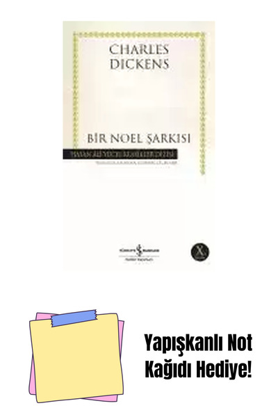 TÜRKİYE İŞ BANKASI KÜLTÜR YAYINLARI Bir Noel Şarkısı + Yapışkanlı Not Kağıdı